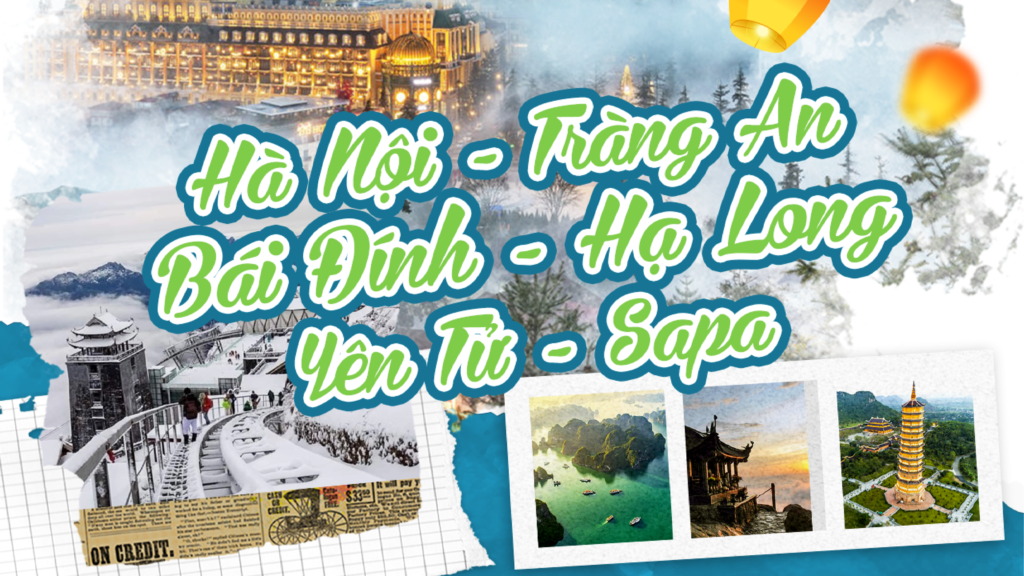 HN-trang-an-bai-dinh-ha-long-yen-tu-sapa-e1725596945439