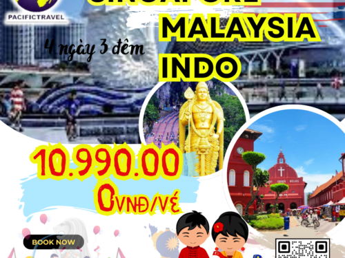 [SMI-02] SINGAPORE – MALAYSIA – INDONESIA 5N4Đ (KO NGỦ SING)